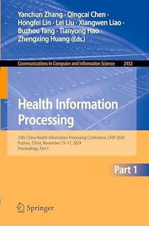 health information processing 10th china health information processing conference chip 2024 fuzhou china