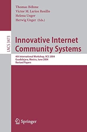 innovative internet community systems 4th international workshop iics 2004 guadalajara mexico june 21 23 2004