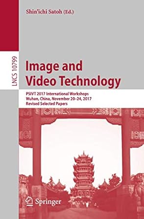 image and video technology psivt 2017 international workshops wuhan china november 20 24 2017 revised