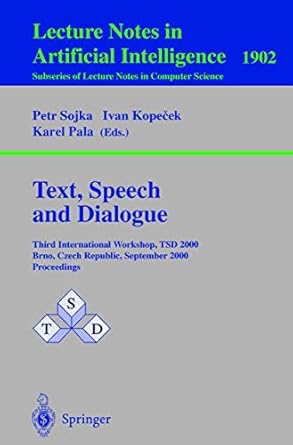 text speech and dialogue third international workshop tsd 2000 brno czech republic september 13 16 2000