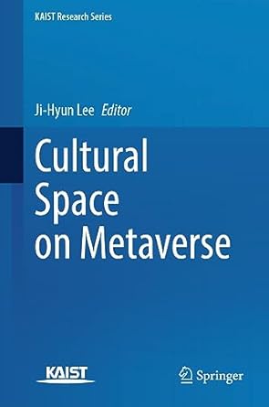 cultural space on metaverse 1st edition ji hyun lee 9819923131, 978-9819923137
