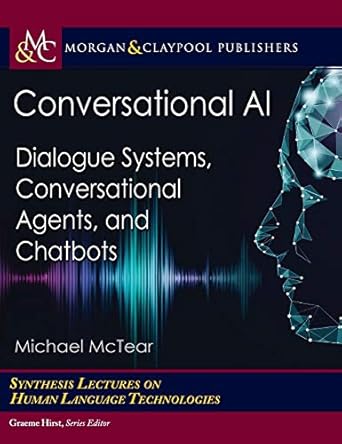 conversational ai 1st edition michael mctear 1636390331, 978-1636390338