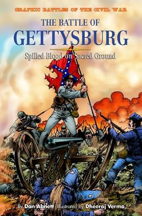 the battle of gettysburg spilling blood on sacred ground 1st edition dan abnett ,dheeraj verma 1404207775,