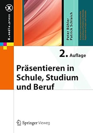 prasentieren in schule studium und beruf 1st edition peter buhler ,patrick schlaich 3642379419, 978-3642379413