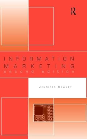 information marketing 1st edition jennifer rowley 0754644138, 978-0754644132