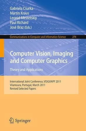 computer vision imaging and computer graphics theory and applications international joint conference