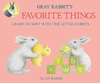 gray rabbits favorite things 1st edition alan baker 0753473380, 978-0753473382