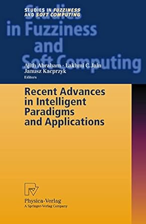 recent advances in intelligent paradigms and applications 1st edition ajith abraham 3790815381, 978-3790815382