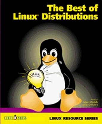 the best of linux distributions 1st edition matt welsh 0965957543, 978-0965957540
