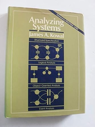 analyzing systems 1st edition james a kowal 0130335983, 978-0130335982