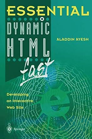 essential dynamic html fast 1st edition aladdin ayesh 1852336269, 978-1852336264