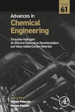 turquoise hydrogen an effective pathway to decarbonization and value added carbon materials 1st edition