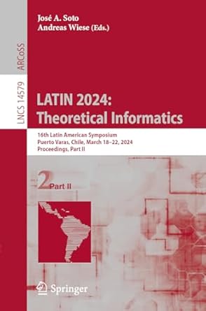 latin 2024 theoretical informatics 16th latin american symposium puerto varas chile march 18 22 2024