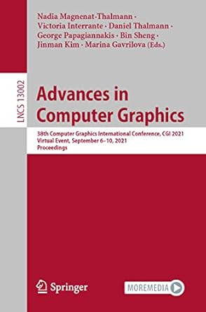 advances in computer graphics 38th computer graphics international conference cgi 2021 virtual event