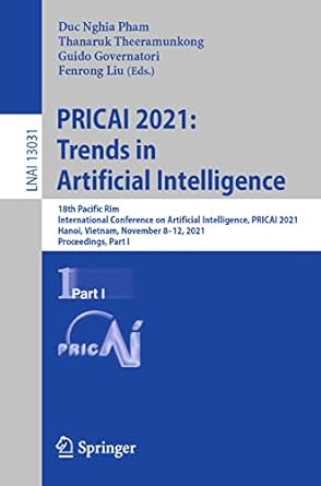 pricai 2021 trends in artificial intelligence 18th pacific rim international conference on artificial