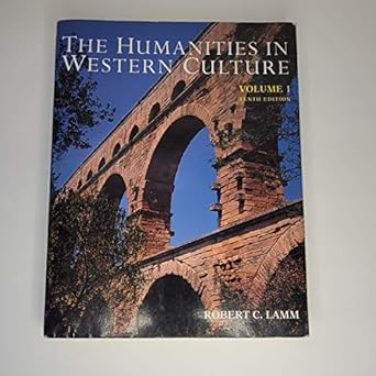 humanities in western culture volume one 1st edition robert lamm 0697254275, 978-0697254276