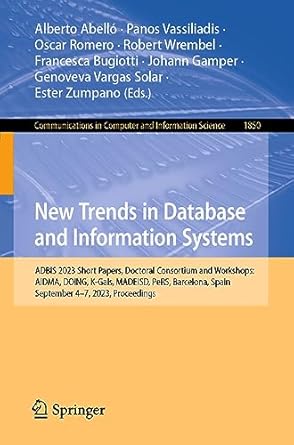 new trends in database and information systems adbis 2023 short papers doctoral consortium and workshops