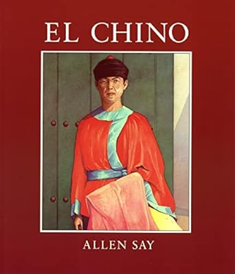 el chino 1st edition allen say 0395778751, 978-0395778753