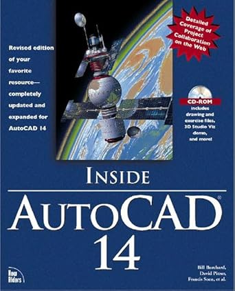 inside autocad 14 1st edition bill burchard ,jojo guingao ,michael todd peterson ,david m pitzer ,mark sage