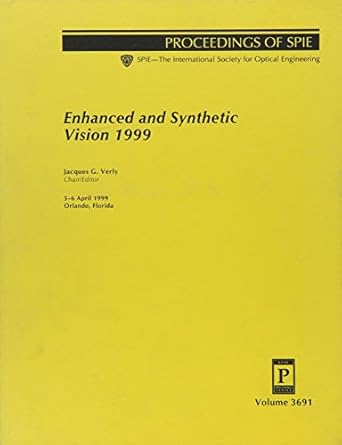 enhanced and synthetic vision 1999 5 6 april 1999 orlando florida 1st edition jacques g verly 0819431656,