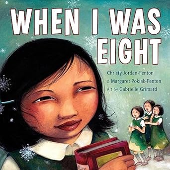 when i was eight 1st edition christy jordan fenton ,margaret pokiak fenton ,gabrielle grimard 1554514908,