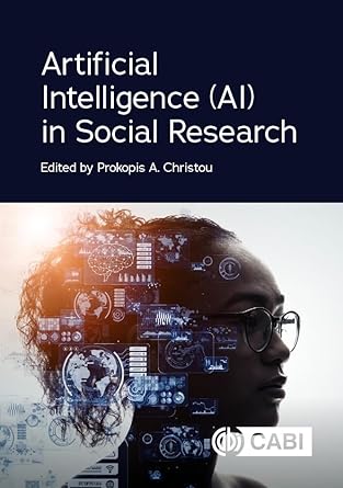 artificial intelligence in social research 1st edition dr prokopis a christou 1800626584, 978-1800626584