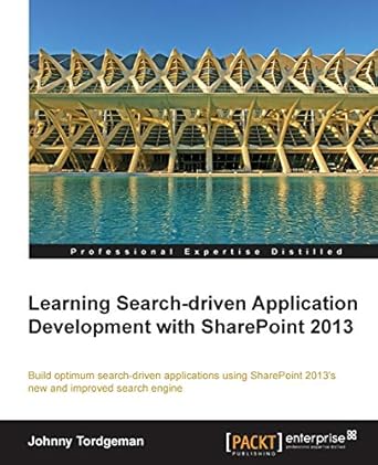 learning search driven application development with sharepoint 2013 1st edition johnny tordgeman 1782171002,