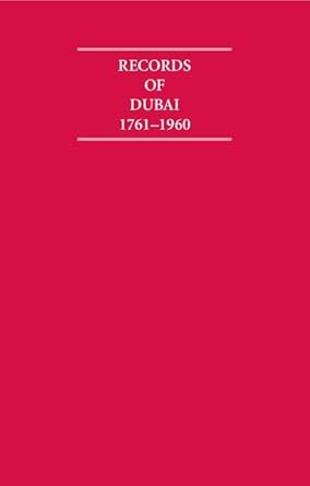 records of dubai 1761 1960 8 volume hardback set 1st edition a burdett 1852078456, 978-1852078454