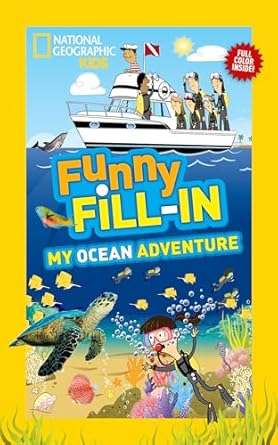 national geographic kids funny fillin my ocean adventure 1st edition kay boatner 1426316437, 978-1426316432