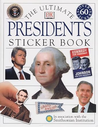 presidents 1st edition d k publishing 0789484609, 978-0789484604
