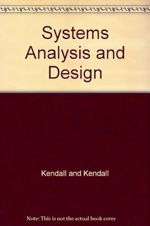 systems analysis and design 1st edition kendall and kendall 0136154050, 978-0136154051