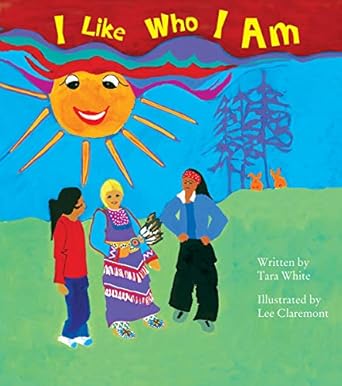 i like who i am 1st edition tara white ,lee claremont 1894778634, 978-1894778633