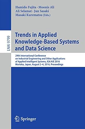 trends in applied knowledge based systems and data science 29th international conference on industrial