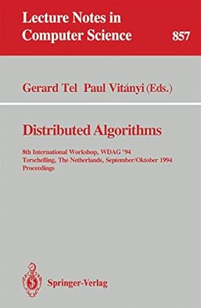 distributed algorithms 8th international workshop wdag 1994 terschelling the netherlands september 29 october