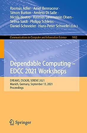 dependable computing edcc 2021 workshops dreams dsogri serene 2021 munich germany september 13 2021