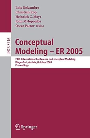 conceptual modeling er 2005 24th international conference on conceptual modeling klagenfurt austria october