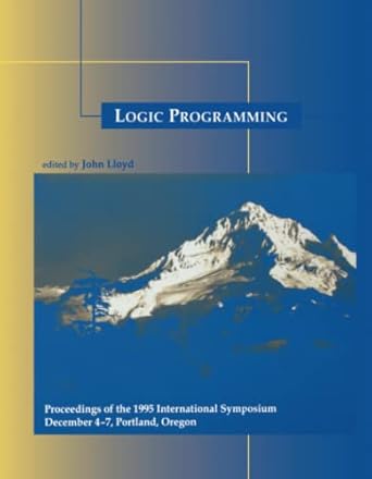 logic programming the 1995 international symposium 1st edition john w lloyd 0262620995, 978-0262620994