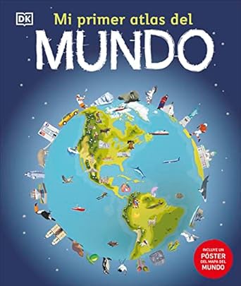mi primer atlas del mundo 1st edition dk 074408914x, 978-0744089141