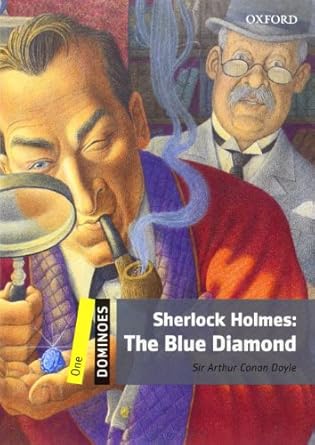 dominoes level 1 400 word vocabularysherlock holmes the blue diamond 1st edition arthur doyle 0194247597,