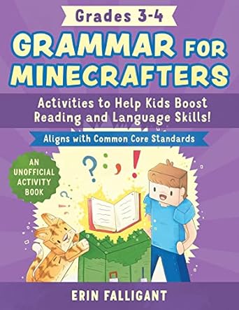 grammar for minecrafters grades 3 4 activities to help kids boost reading and language skills an unofficial