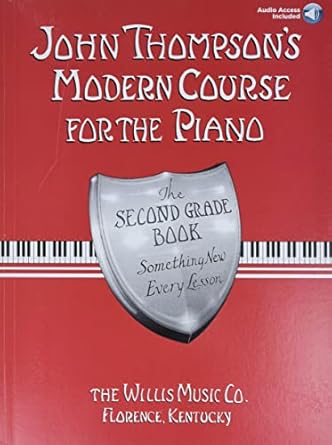 john thompsons modern course for the piano second grade book/audio 1st edition john thompson 1423457536,