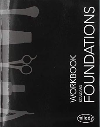 student workbook for milady standard foundations 1st edition milady 1337095273, 978-1337095273