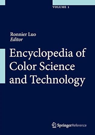 encyclopedia of color science and technology 1st edition ming ronnier luo 1441980709, 978-1441980700
