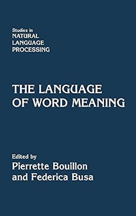 the language of word meaning 1st edition federica busa ,pierrette bouillon 0521780489, 978-0521780483
