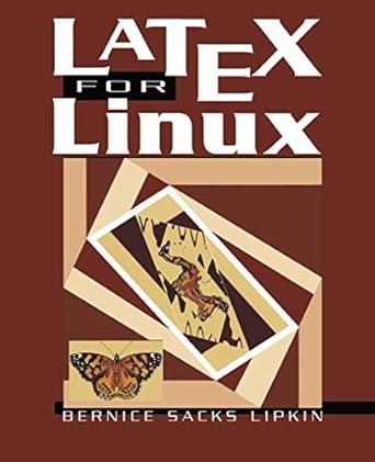 latex for linux a vade mecum 1st edition bernice s lipkin 0387987088, 978-0387987088