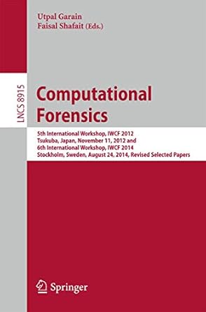 computational forensics 5th international workshop iwcf 2012 tsukuba japan november 11 2012 and 6th