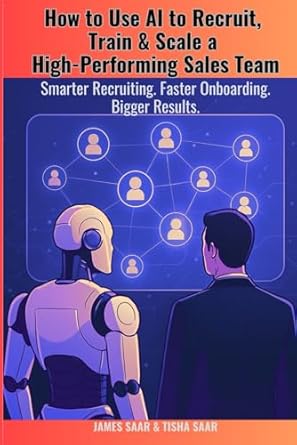 how to use ai to recruit train and scale a high performing sales team smarter recruiting faster onboarding