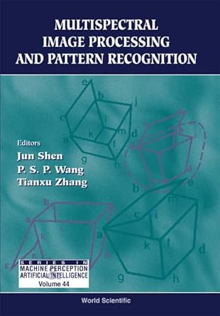 multispectral image processing and pattern recognition 1st edition society of photo optical instrumentation