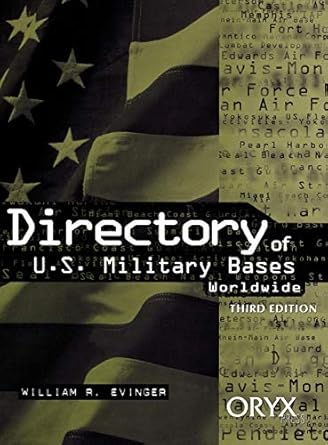 directory of u s military bases worldwide 1st edition william r evinger 1573560499, 978-1573560498