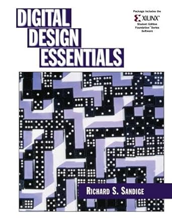digital design essentials 1st edition richard s sandige 0201476894, 978-0201476897